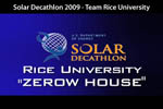 Thumbnail image from the Solar Decathlon 2009 Rice University video.